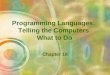 Programming Languages: Telling the Computers What to Do Chapter 16