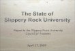 April 17, 2009 Report to the Slippery Rock University Council of Trustees