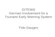 GITEWS German Involvement for a Tsunami Early Warning System Tide Gauges