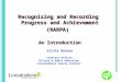 Recognising and Recording Progress and Achievement (RARPA) An Introduction Silvia Hanley Contract Officer Culture & Adult Education Lincolnshire County