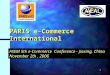 1 ASEM 5th e-Commerce Conference - Jiaxing, China November 2th, 2006 PARIS e-Commerce International
