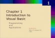 Chapter 1 Introduction to Visual Basic Programming and Applications 1 Joshi R.G. Dept. of Computer Sci. YMA