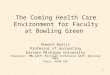 1 The Coming Health Care Environment for Faculty at Bowling Green Howard Bunsis Professor of Accounting Eastern Michigan University Treasurer: EMU-AAUP;