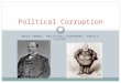 BOSS TWEED, POLITICAL CARTOONS, SPOILS SYSTEM Political Corruption