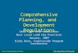 Comprehensive Planning, and Development Regulations Ohio Lake Erie Commission Best Local Land Use Practices January, 2007 Kirby Date, Countryside Program