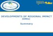 Community Development Department DEVELOPMENTS OF REGIONAL IMPACT (DRIs) Summary