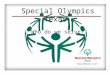 Special Olympics Texas Who do we serve?. The Spirit of Special Olympics “ Let me win, but if I cannot win, let me be brave in the attempt.” --Athlete