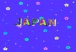 Destinations Common sayings Traditional clothing Native animals The national flag Map of Japan Japanese money Picture page