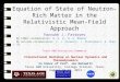 Equation of State of Neutron-Rich Matter in the Relativistic Mean-Field Approach Farrukh J. Fattoyev My TAMUC collaborators: B.-A. Li, W. G. Newton My