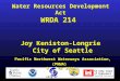 Water Resources Development Act WRDA 214 Joy Keniston-Longrie City of Seattle Pacific Northwest Waterways Association, (PNWA) October 2008 US Army Corps