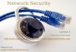 1 Network Security Lecture 1 Course Overview http://web.uettaxila.edu.pk/CMS/coeCCNbsSp09/index.asp Waleed Ejaz waleed.ejaz@uettaxila.edu.pk