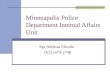 Minneapolis Police Department Internal Affairs Unit Sgt. Melissa Chiodo (612) 673-2748