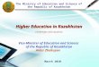 The Ministry of Education and Science of the Republic of Kazakhstan Higher Education in Kazakhstan Challenges and solutions Vice-Minister of Education
