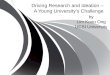 Driving Research and Ideation – A Young University’s Challenge by Lim Koon Ong UCSI University