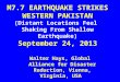 M7.7 EARTHQUAKE STRIKES WESTERN PAKISTAN (Distant Locations Feel Shaking From Shallow Earthquake) September 24, 2013 Walter Hays, Global Alliance for