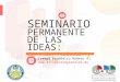1 SEMINARIO PERMANENTE DE LAS IDEAS: Economía, Población y Desarrollo Cuerpo Académico Número 41  1