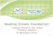 Reading Dreams Foundation Library Project for Rural Primary Schools in Mainland China