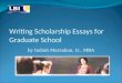 Writing Scholarship Essays for Graduate School by Indiah Marsaban, Ir., MBA