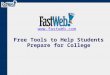 Free Tools to Help Students Prepare for College 