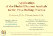 1 Application of the Finite-Element Analysis to the Pass Rolling Process General Director KOMMEK Ltd.  kommek@miem.edu.ru Moscow State Institute