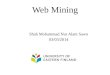 Web Mining Shah Mohammad Nur Alam Sawn 03/03/2014
