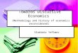 1 Towards Discursive Economics (Methodology and history of economics reconsidered) Vladimir Yefimov