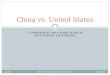 Eastern Connecticut State University A COMPARATIVE EDUCATION STUDY IN EDUCATIONAL TECHNOLOGY China vs. United States 9/4/2015 Scott Pierson