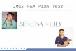 2013 FSA Plan Year. Types of Flexible Spending Accounts  You can elect one or both types of Flexible Spending Accounts: –Medical FSA Co-Payments/Co-insurance/Deductibles