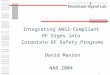 1 Integrating ANSI-Compliant RF Signs into Corporate RF Safety Programs David Maxson NAB 2004