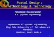 1 Portal Design: Methodology & Technology Mohammad Nazeeruddin M.S. (Systems Engineering) Department of Systems Engineering King Fahd University of Petroleum
