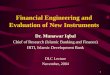 1 Financial Engineering and Evaluation of New Instruments Dr. Munawar Iqbal Chief of Research (Islamic Banking and Finance) IRTI, Islamic Development Bank