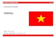 Country Forecast September 2010© The Economist Intelligence Unit Limited 2010 Vietnam: Country Forecast September 2010 Vietnam Editor: Hilary Ewing Editorial