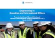 Engineering in Canadian and International Offices Engineering in Canadian and International Offices Presented at Annual General Meeting of Society of Internationally