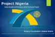 Rotary Foundation Global Grant Project Nigeria Infant Mortality and Premature Infant Community Project