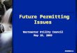 Future Permitting Issues Wastewater Utility Council May 18, 2005