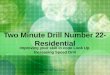 Two Minute Drill Number 22- Residential Improving your skill in code Look Up Increasing Speed Drill Copyright 2008 Ted "Smitty" Smith