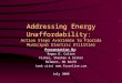 Addressing Energy Unaffordability: Action Steps Available to Florida Municipal Electric Utilities Presentation By: Roger D. Colton Fisher, Sheehan & Colton
