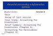 Chapter 6-1 Financial Accounting & Information Systems :Session 6 Objectives:Session 6 Quiz Quiz Recap of last session Recap of last session Case Study: