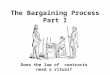 The Bargaining Process Part I Does the law of contracts need a ritual?