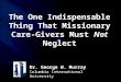 The One Indispensable Thing That Missionary Care-Givers Must Not Neglect Dr. George W. Murray Columbia International University