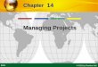 14.1 © 2010 by Prentice Hall 14 Chapter Managing Projects