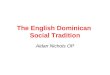 The English Dominican Social Tradition Aidan Nichols OP