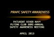 PRNFC SAFETY AWARENESS PATUXENT RIVER NAVY FLYING CLUB SEMI-ANNUAL SAFETY AWARENESS MEETING APRIL 2013