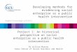 Developing methods for evidencing social enterprise as a public health intervention Project 1: An historical perspective on social enterprise as a public