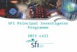 Research for Ireland’s Future SFI Principal Investigator Programme 2011 call