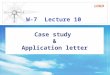 LOGO W-7 Lecture 10 Case study & Application letter Module 2