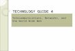 TECHNOLOGY GUIDE 4 1 Telecommunications, Networks, and the World Wide Web