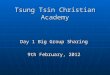 Tsung Tsin Christian Academy Day 1 Big Group Sharing 9th February, 2012