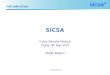 Introduction  SICSA Cyber Security Meetup Friday 18 th May 2012 Martin Beaton