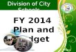 Free Powerpoint Templates Page 1 Division of City Schools City of Mandaluyong FY 2014 Plan and Budget
